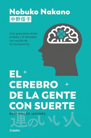 CEREBRO DE LA GENTE CON SUERTE, EL | 9788425370991 | NAKANO, NOBUKO