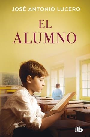 ALUMNO, EL | 9791387871161 | LUCERO, JOSÉ ANTONIO