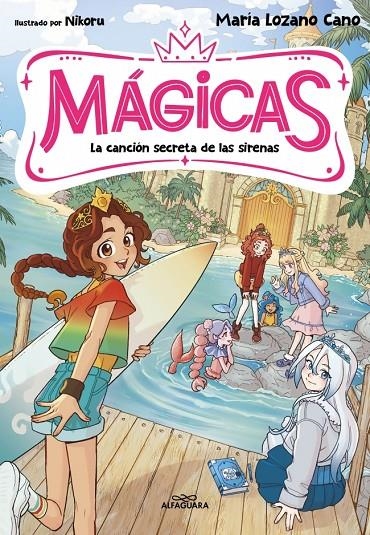 MÁGICAS 2 - LA CANCIÓN SECRETA DE LAS SIRENAS | 9791387741389 | LOZANO CANO, MARÍA