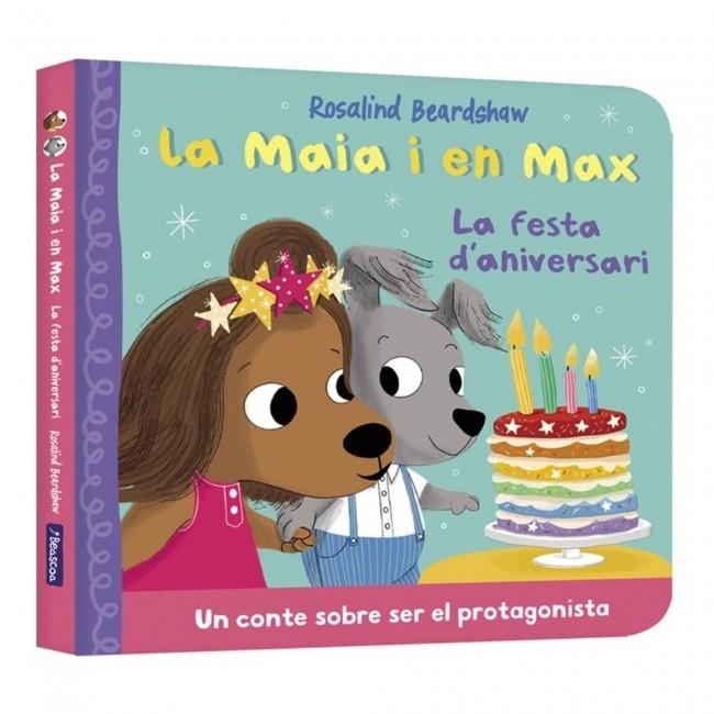 MAIA I EN MAX - LA FESTA D'ANIVERSARI | 9788448873165 | BEARDSHAW, ROSALIND