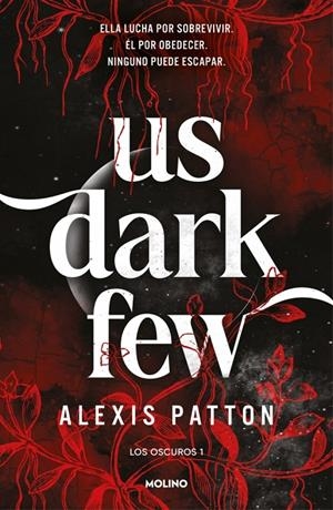 OSCUROS, LOS 1 - US DARK FEW | 9788427256293 | PATTON, ALEXIS
