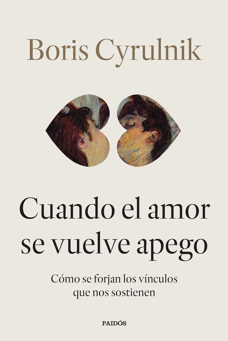 CUANDO EL AMOR SE VUELVE APEGO | 9788449345579 | CYRULNIK, BORIS