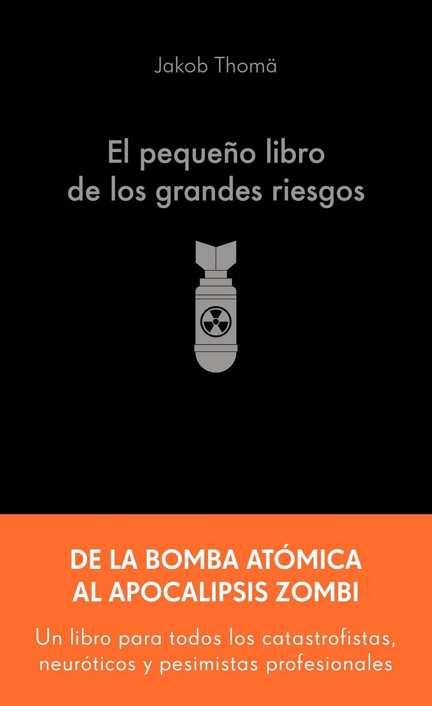 PEQUEÑO LIBRO DE LOS GRANDES RIESGOS | 9788413445274 | THOMÄ, JAKOB