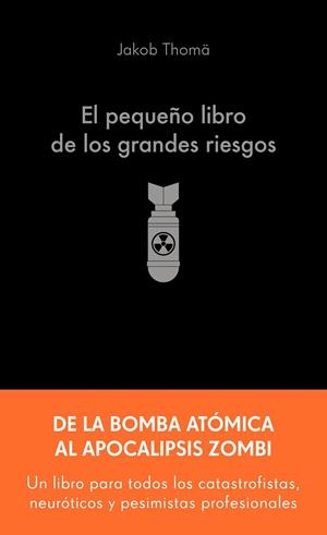 PEQUEÑO LIBRO DE LOS GRANDES RIESGOS | 9788413445274 | THOMÄ, JAKOB