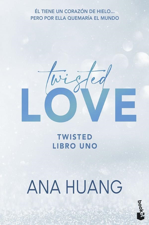 TWISTED LOVE (SERIE TWISTED, 1) | 9788408322344 | HUANG, ANA