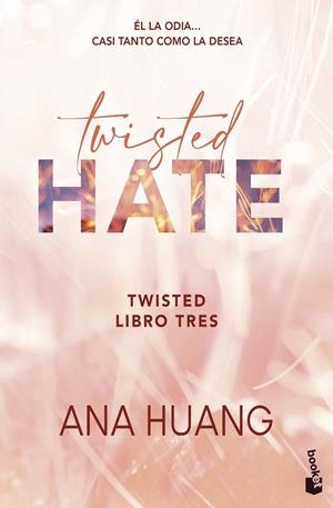 TWISTED HATE (SERIE TWISTED, 3) | 9788408322368 | HUANG, ANA