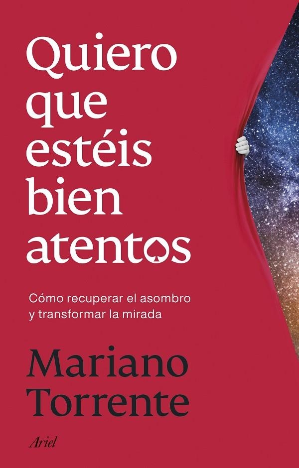 QUIERO QUE ESTÉIS BIEN ATENTOS | 9788434440708 | TORRENTE, MARIANO