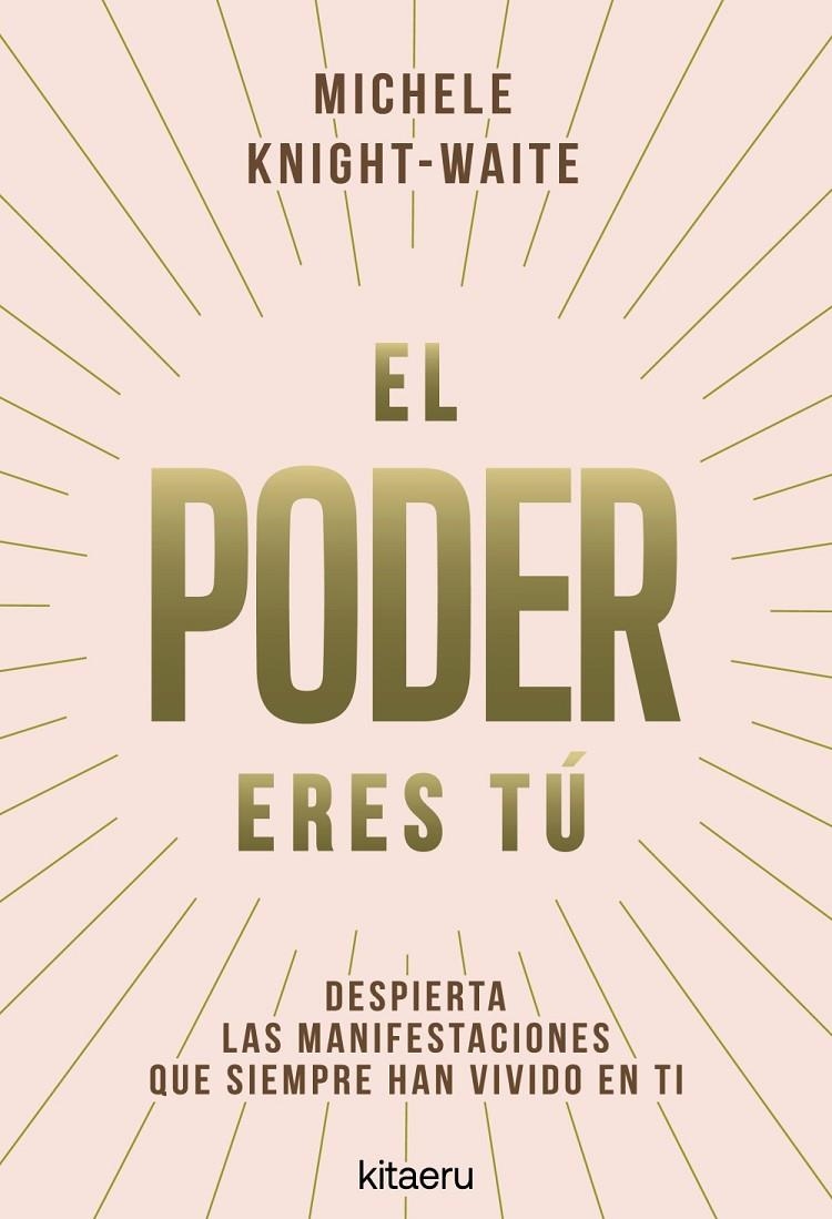 PODER ERES TÚ, EL | 9788410428546 | KNIGHT-WAITE, MICHELE