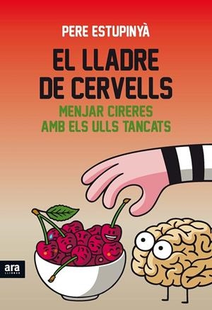 LLADRE DE CERVELLS, EL | 9788416154821 | ESTUPINYÀ I GINÉ, PERE