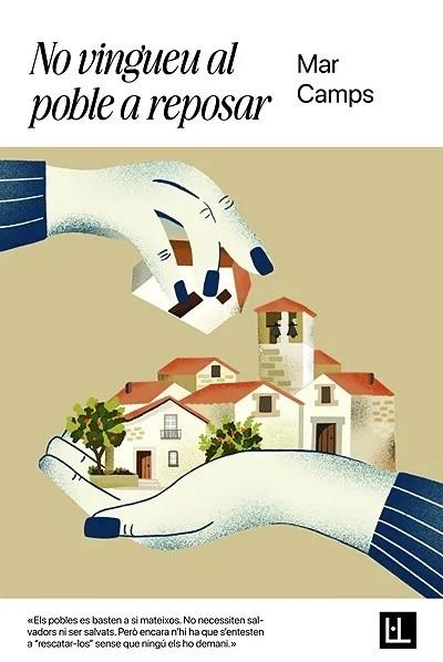 NO VINGUEU AL POBLE A REPOSAR | 9791399079067 | CAMPS MORA, MAR