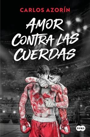 AMOR CONTRA LAS CUERDAS | 9791387512545 | AZORÍN, CARLOS