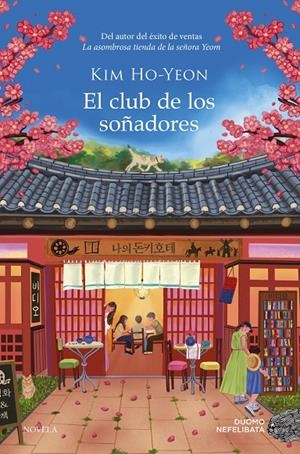 CLUB DE LOS SOÑADORES, EL | 9791387574581 | HO-YEON, KIM
