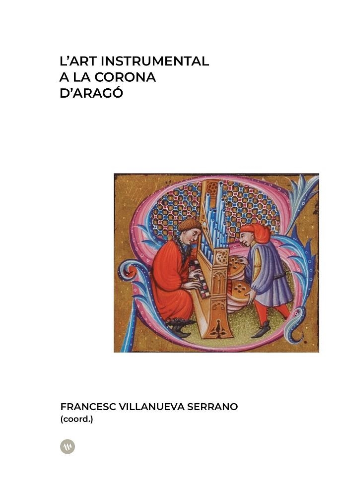 ART INSTRUMENTAL A LA CORONA D’ARAGÓ, L' | 9788411561280