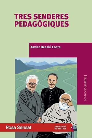TRES SENDERES PEDAGÒGIQUES | 9791399004588 | BESALÚ COSTA, XAVIER