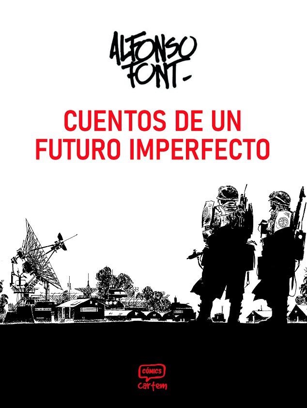 CUENTOS DE UN FUTURO IMPERFECTO | 9791388003141 | FONT, ALFONSO