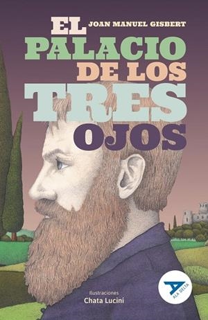 PALACIO DE LOS TRES OJOS, EL | 9788414041048 | GISBERT, JOAN MANUEL