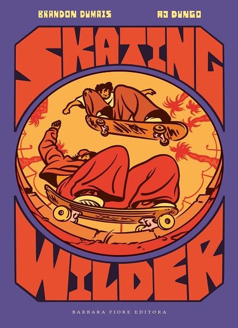 SKATING WILDER | 9788416985685 | DUMAIS, BRANDON