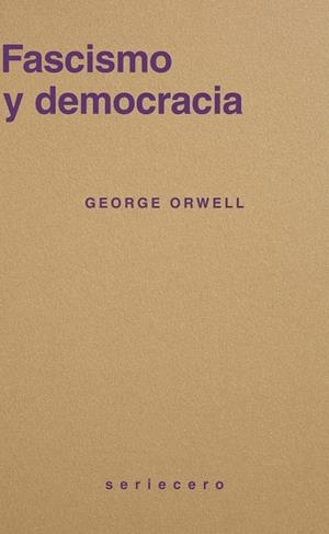 FASCISMO Y DEMOCRACIA | 9791399152128 | ORWELL, GEORGE
