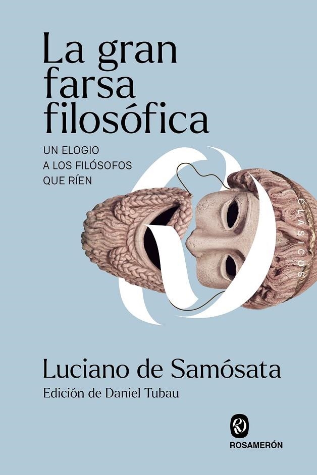 GRAN FARSA FILOSÓFICA, LA | 9791399141986 | DE SAMÓSATA, LUCIANO