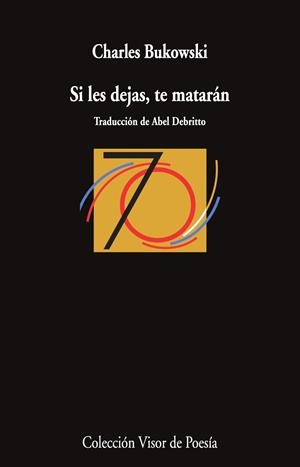 SI LES DEJAS, TE MATARÁN | 9791387745424 | BUKOWSKI, CHARLES