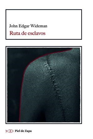 RUTA DE ESCLAVOS | 9788412973983 | WIDEMAN, JOHN EDGAR