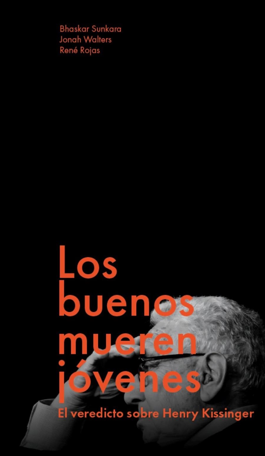 BUENOS MUEREN JÓVENES, LOS | 9791399138641 | SUNKARA, BHASKAR/WALTERS, JONAH/ROJAS, RENÉ