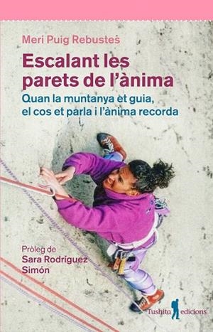 ESCALANT LES PARETS DE L'ÀNIMA | 9791399153118 | PUIG REBUSTES, EMERITA "MERI"