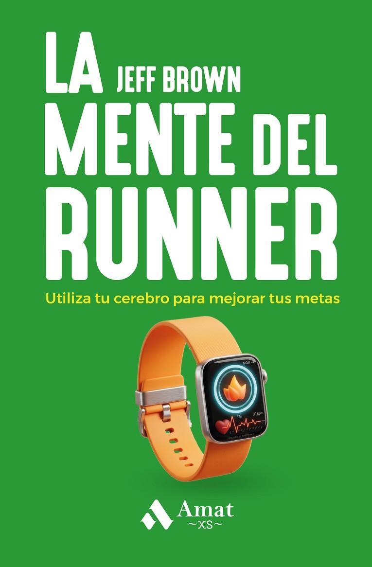 MENTE DEL RUNNER XS, LA | 9791388221026 | BROWN, JEFF/NEPORENT, LIZ