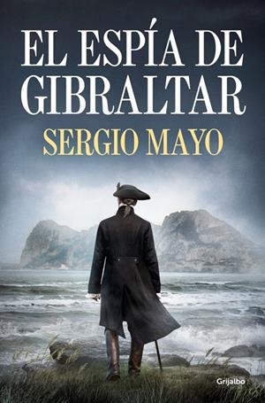 ESPÍA DE GIBRALTAR | 9788425374425 | MAYO, SERGIO