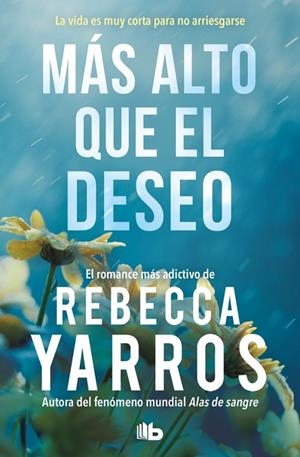 MÁS ALTO QUE EL DESEO (VUELO Y GLORIA 2) | 9791387871710 | YARROS, REBECCA