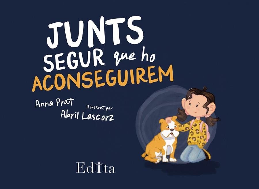 JUNTS SEGUR QUE HO ACONSEGUIREM | 9788419476708 | PRAT, ANNA