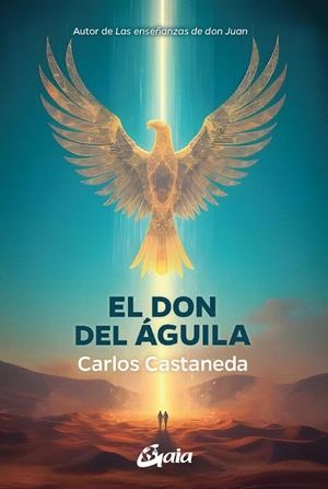 DON DEL ÁGUILA, EL | 9788411082105 | CASTANEDA, CARLOS