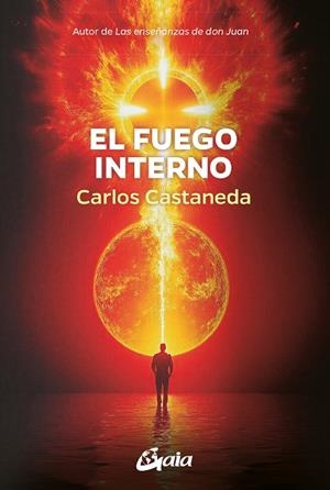 FUEGO INTERNO, EL | 9788411082129 | CASTANEDA, CARLOS