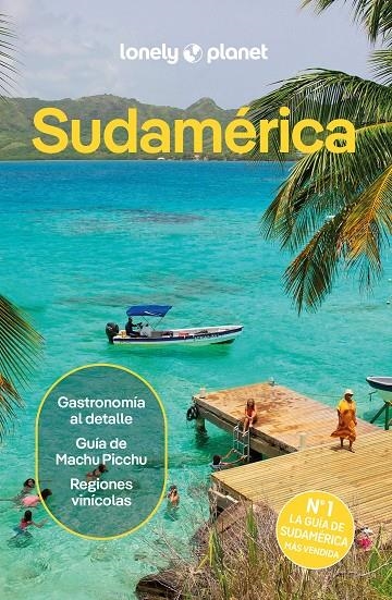 SUDAMÉRICA 4 | 9788408311799 | ALBISTON, ISABEL/EGERTON, ALEX/FREEMAN, BAILEY/HAM, ANTHONY/JOHANSON, MARK/SAINSBURY, BRENDAN/SMITH,