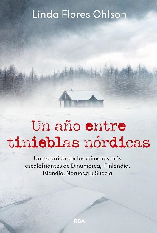 UN AÑO ENTRE TINIEBLAS NÓRDICAS | 9788411329804 | FLORES OHLSON, LINDA
