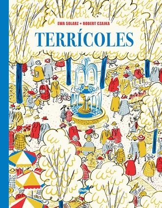 TERRÍCOLES | 9788418702846 | SOLARZ, EWA