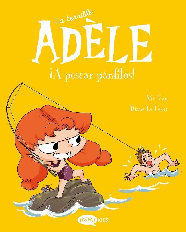 TERRIBLE ADÈLE 12. ¡A PESCAR PÁNFILOS! | 9788419183781 | MR TAN