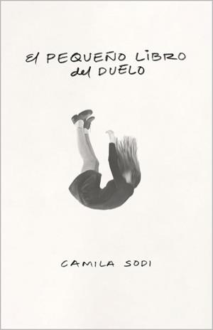 PEQUEÑO LIBRO DEL DUELO | 9788403525139 | SODI, CAMILA