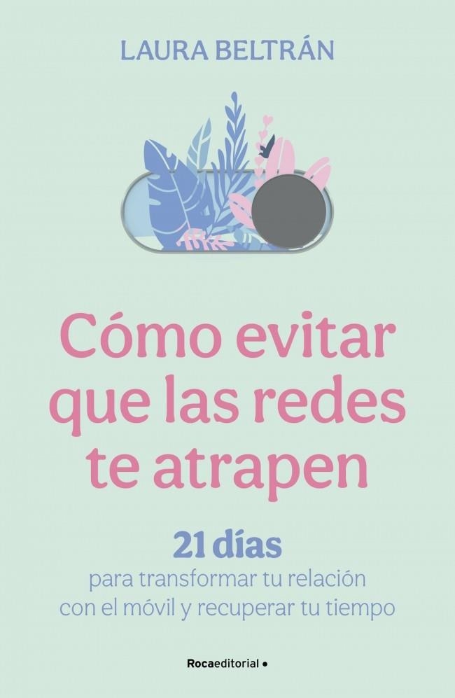 CÓMO EVITAR QUE LAS REDES TE ATRAPEN | 9791388139093 | BELTRÁN, LAURA