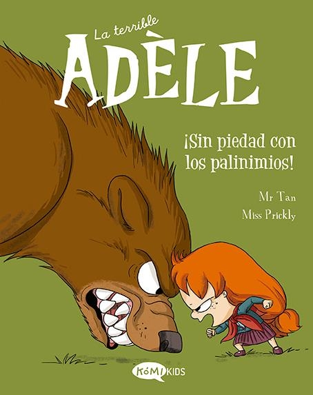 TERRIBLE ADÈLE VOL.7 ¡SIN PIEDAD CON LOS PAVINIMIOS!, LA | 9788419183088 | MR TAN