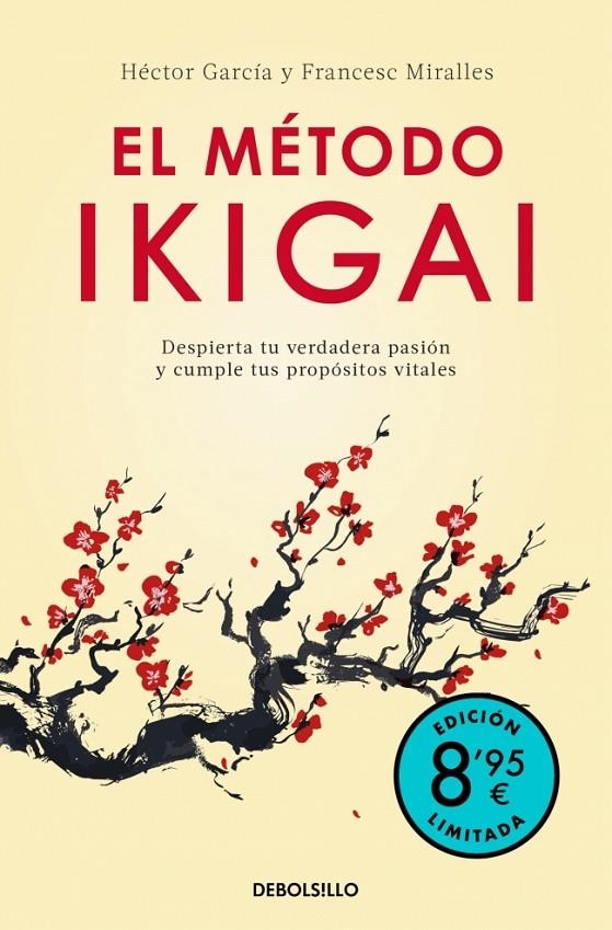 MÉTODO IKIGAI (EDICIÓN LIMITADA · VERANO) | 9788466392228 | MIRALLES, FRANCESC/GARCÍA (KIRAI), HÉCTOR