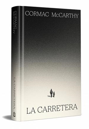 CARRETERA (EDICIÓN ESPECIAL EN TAPA DURA) | 9788466392167 | MCCARTHY, CORMAC