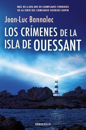 CRÍMENES DE LA ISLA DE OUESSANT (COMISARIO DUPIN 13) | 9788466389792 | BANNALEC, JEAN-LUC