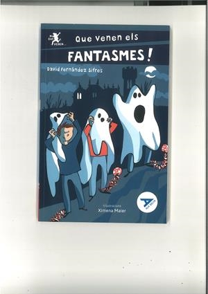QUE VENEN ELS FANTASMES! | 9788447950782 | FERNÁNDEZ SIFRES, DAVID