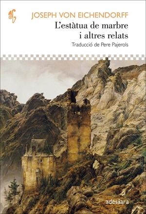 ESTÀTUA DE MARBRE I ALTRES RELATS, L' | 9788419908483 | VON EINCHENDORFF, JOSEPH