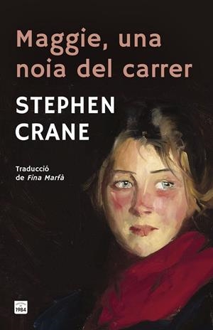 MAGGIE, UNA NOIA DEL CARRER | 9791387757380 | CRANE, STEPHEN