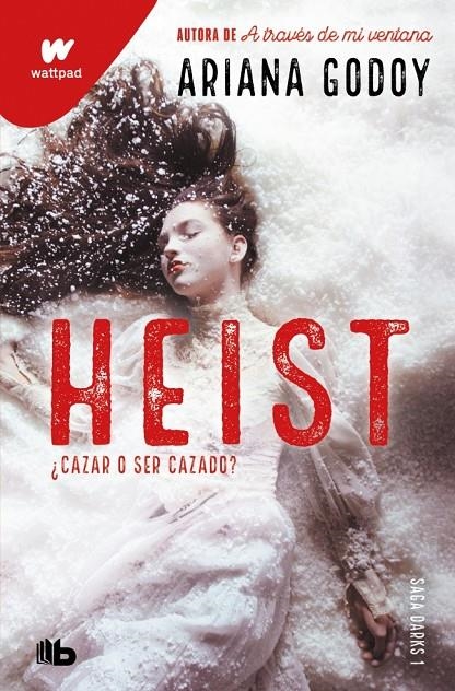 HEIST. CAZAR O SER CAZADO (EDICIÓN REVISADA POR LA AUTORA) (DARKS 1) | 9791387871734 | GODOY, ARIANA