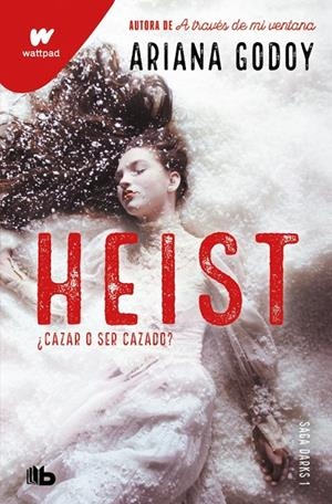 HEIST. CAZAR O SER CAZADO (EDICIÓN REVISADA POR LA AUTORA) (DARKS 1) | 9791387871734 | GODOY, ARIANA