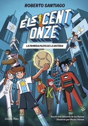 CENT ONZE 2. LA PRIMERA PILOTA DE LA HISTÒRIA | 9791387783471 | SANTIAGO, ROBERTO/SANTOS MOLINA, EDUARDO DE LOS