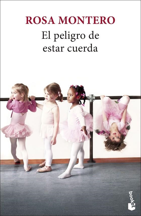 PELIGRO DE ESTAR CUERDA | 9788432251252 | MONTERO, ROSA